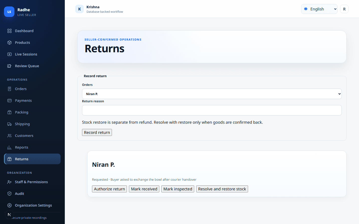 Returns start from a shipped order. Stock restore and refund stay separate actions.