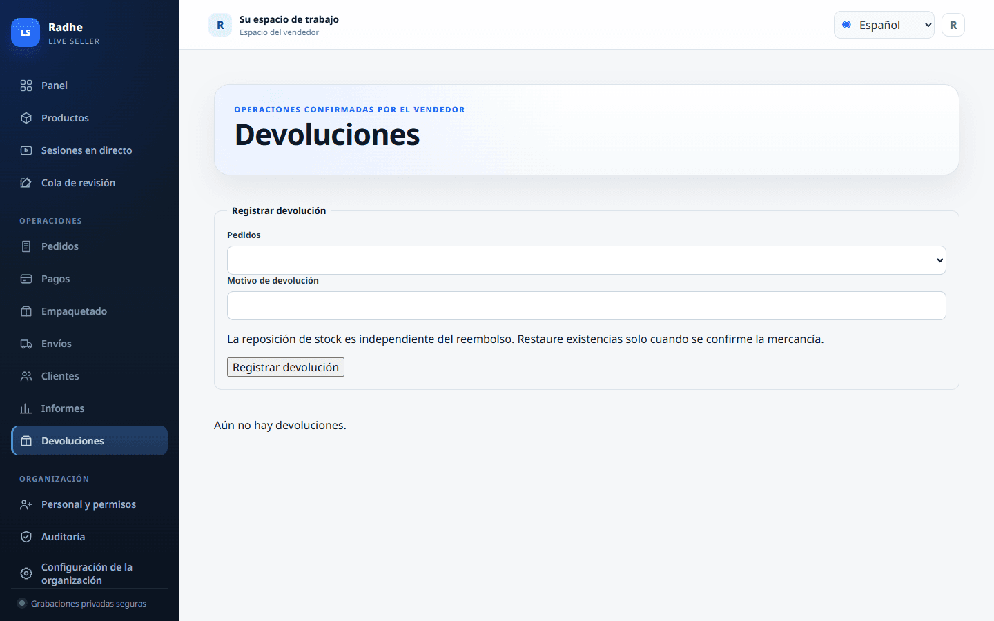 Las devoluciones parten de un pedido enviado. Restaurar stock y reembolso siguen siendo acciones aparte.